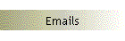 Emails